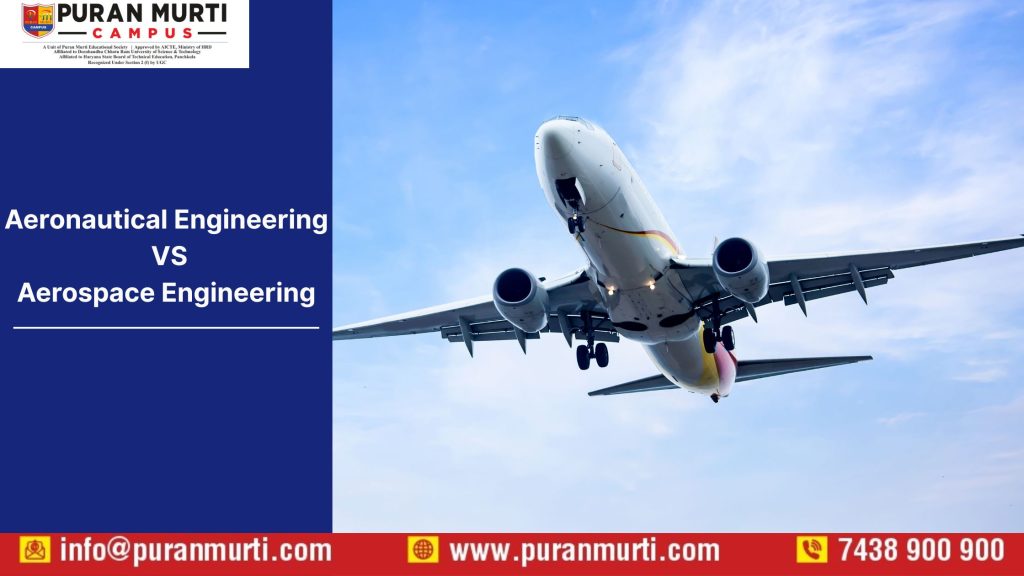 Aeronautical Engineering vs Aerospace Engineering