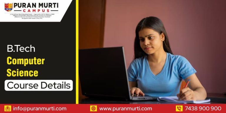 BTech Computer Science Course Details at Puran Murti Campus - Puran ...