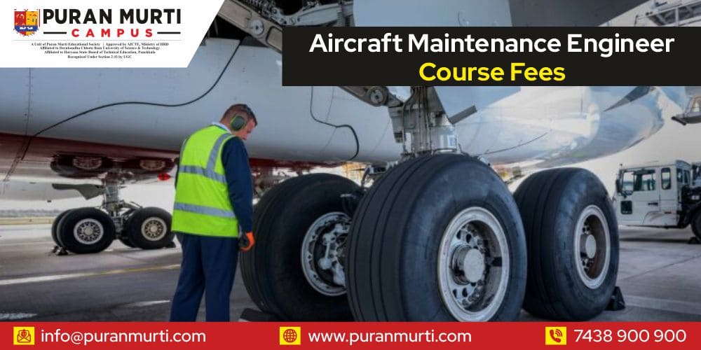 Aircraft Maintenance Engineer Course Fees