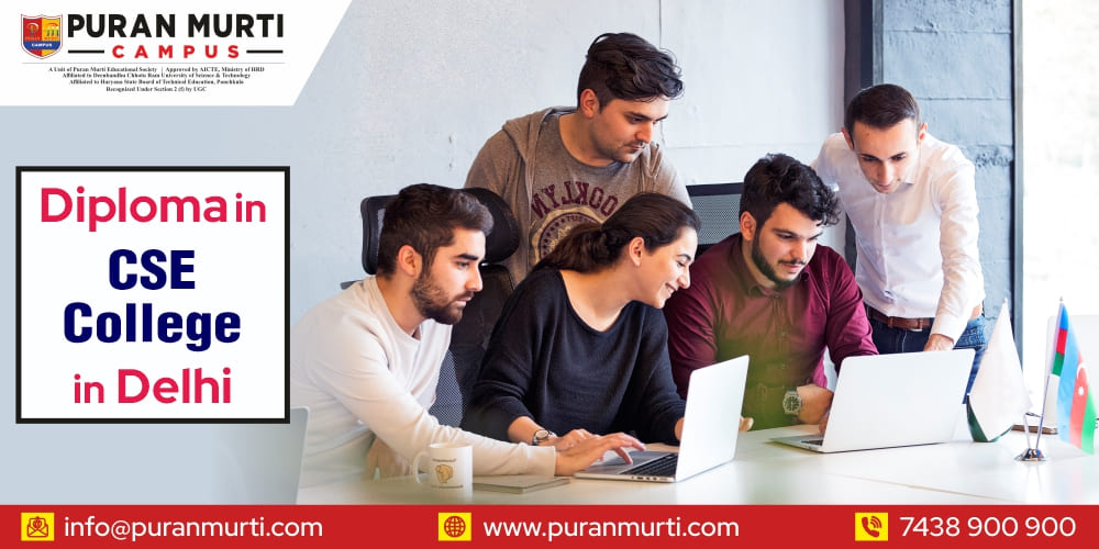 Diploma in CSE College in Delhi