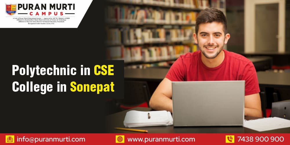 Polytechnic in CSE College in Sonepat