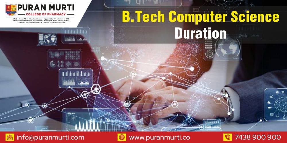 B tech Computer Science Duration