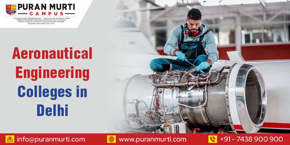 Aeronautical Engineering Colleges in Delhi