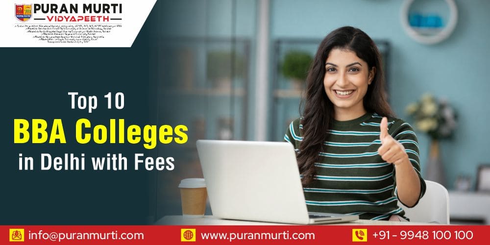Top 10 BBA colleges in Delhi with fees