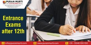 Entrance exams after 12th