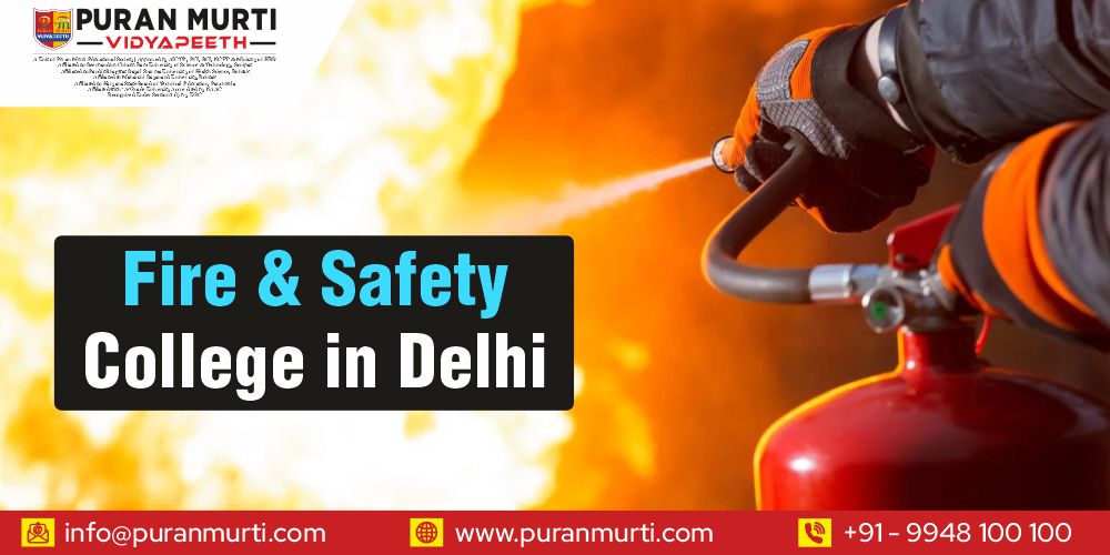 Fire and safety College in delhi