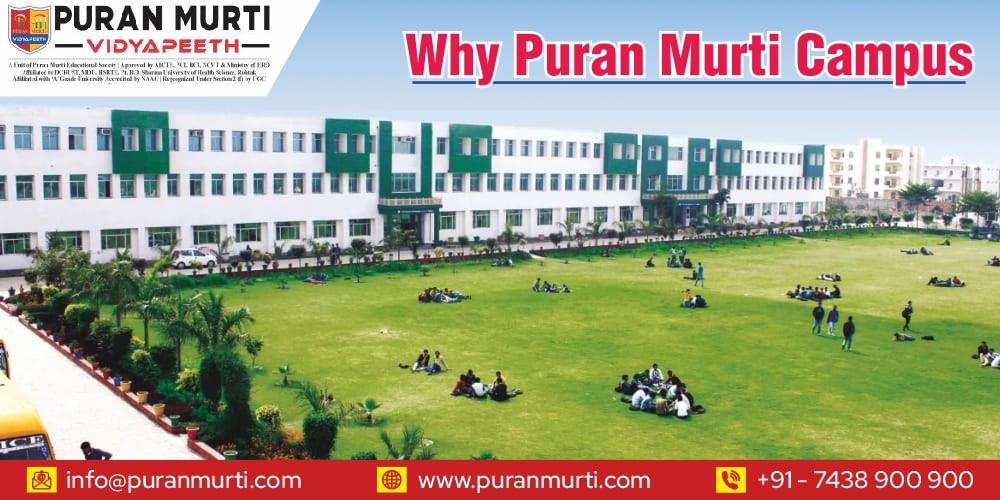 Why Puran Murti Campus