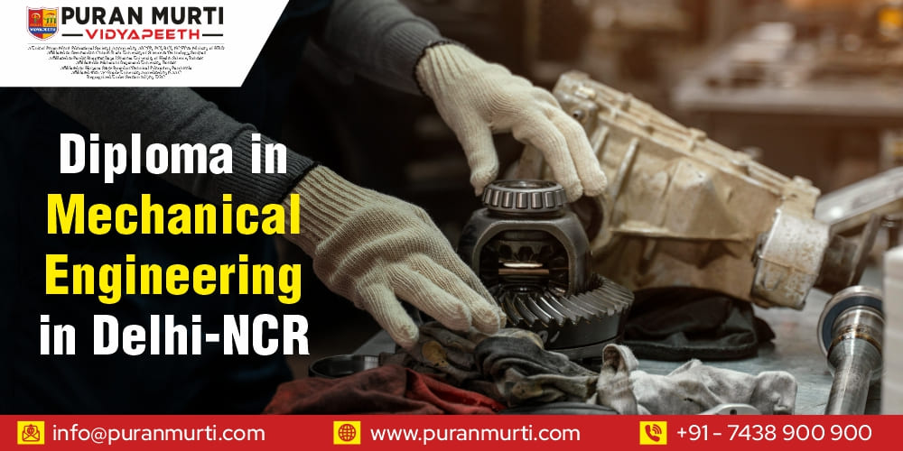 Diploma in Mechanical Engineering in Delhi-NCR