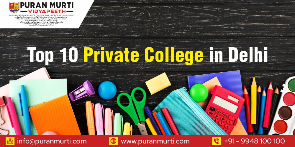 Top 10 Private College in Delhi