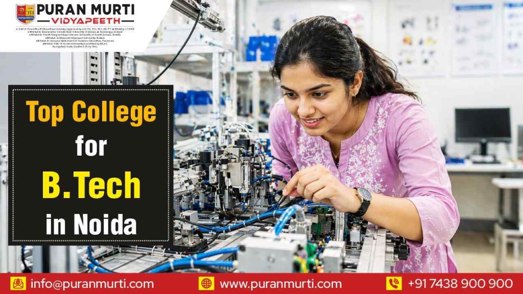 Top College for Btech in Noida