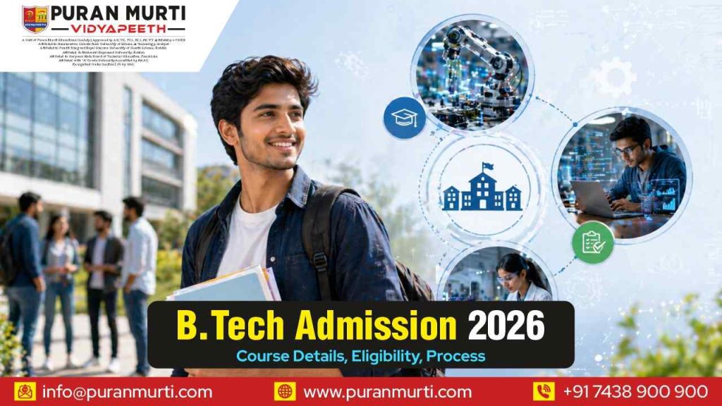 B.Tech Admission 2026 Course Details, Eligibility, Process