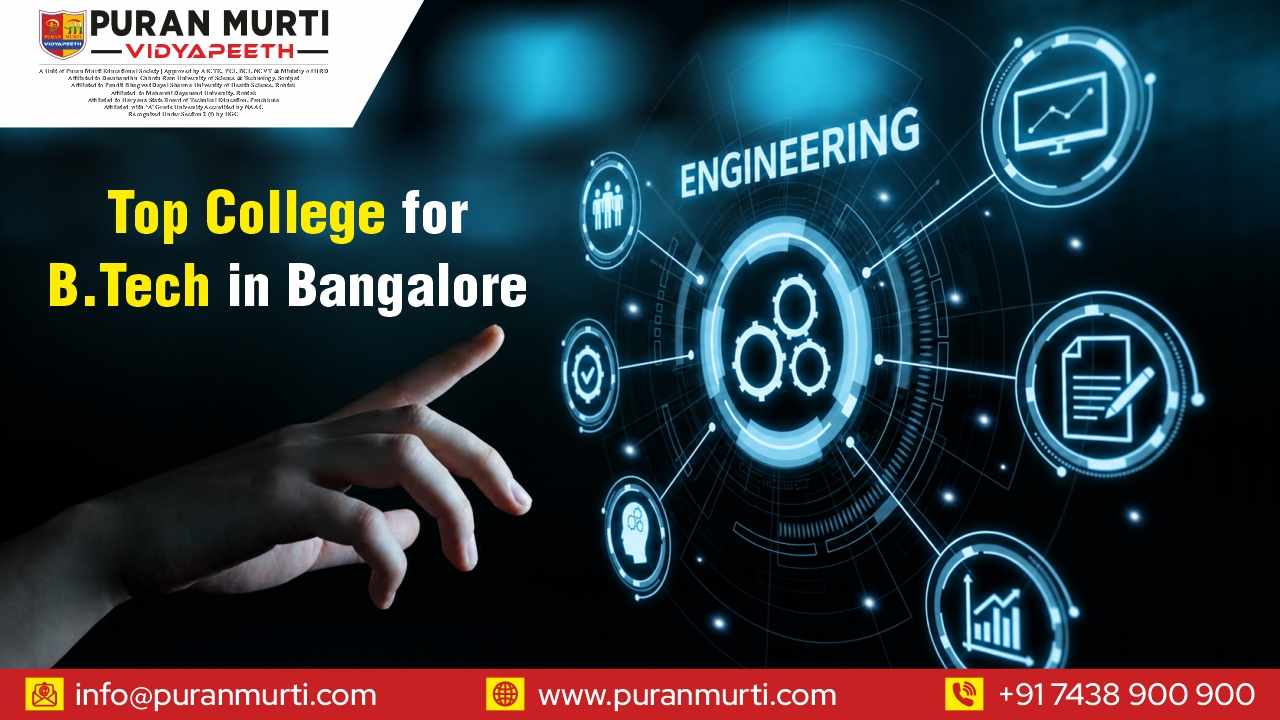 Top College for Btech in Bangalore