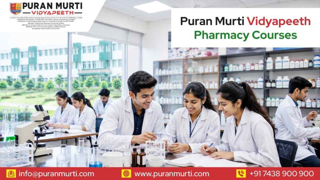 Puran Murti Vidyapeeth Pharmacy Courses