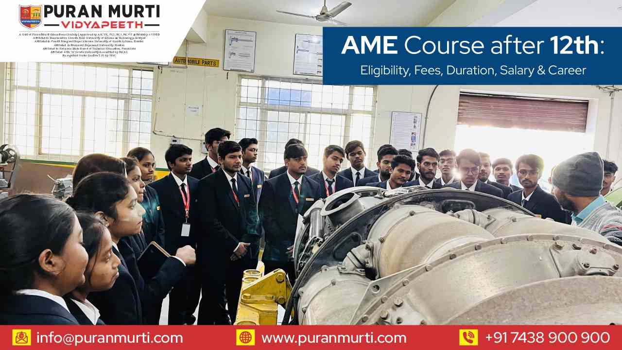AME Course After 12th: Eligibility, Fees, Duration, Salary & Career