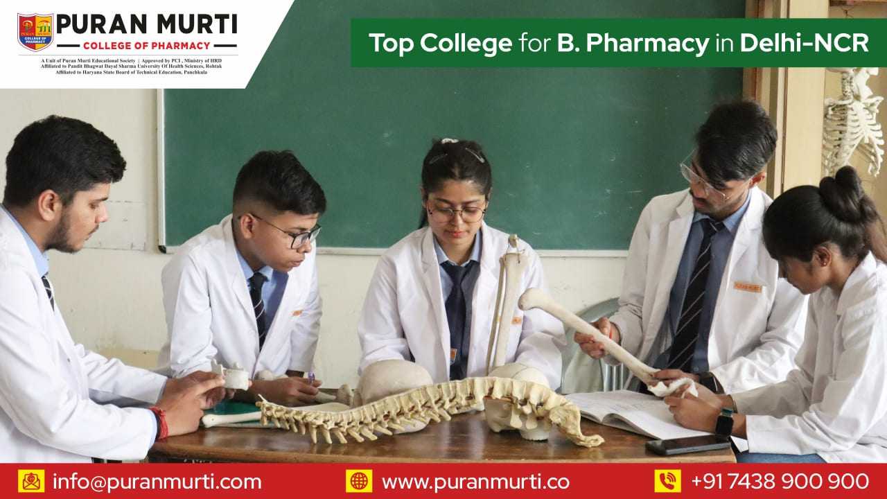 Top college for B Pharmacy in Delhi NCR