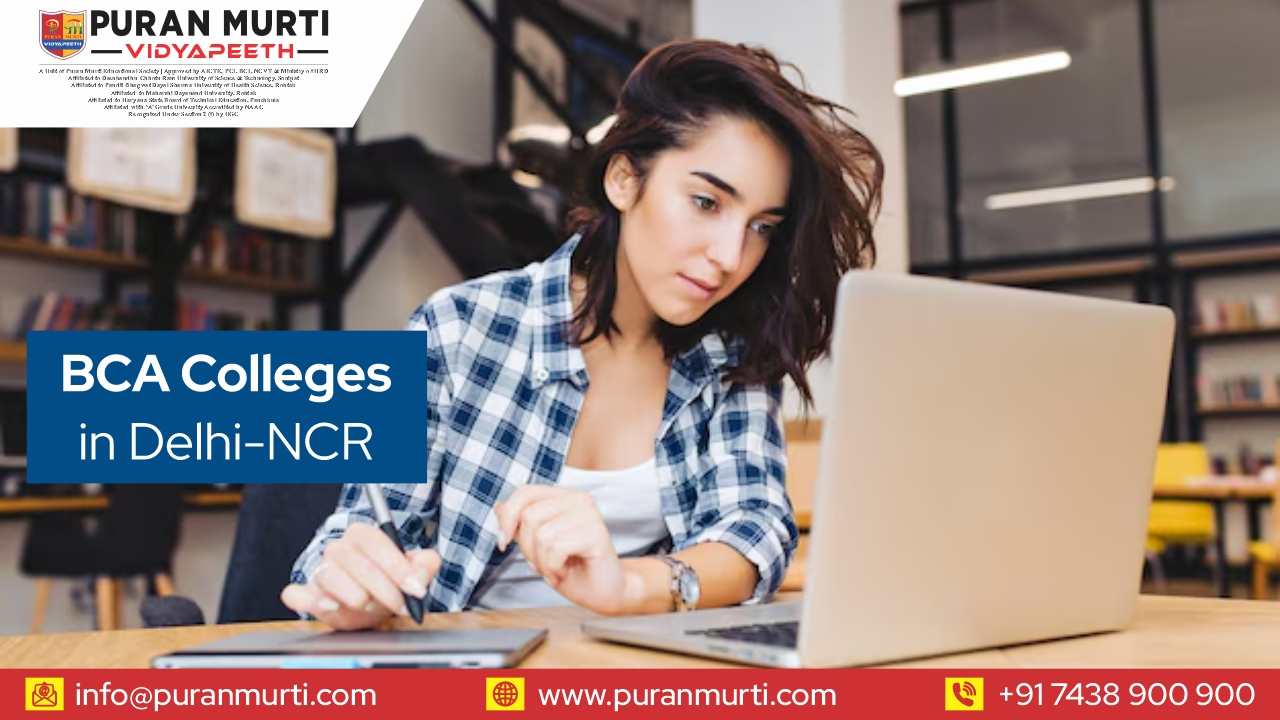 BCA Colleges in Delhi NCR