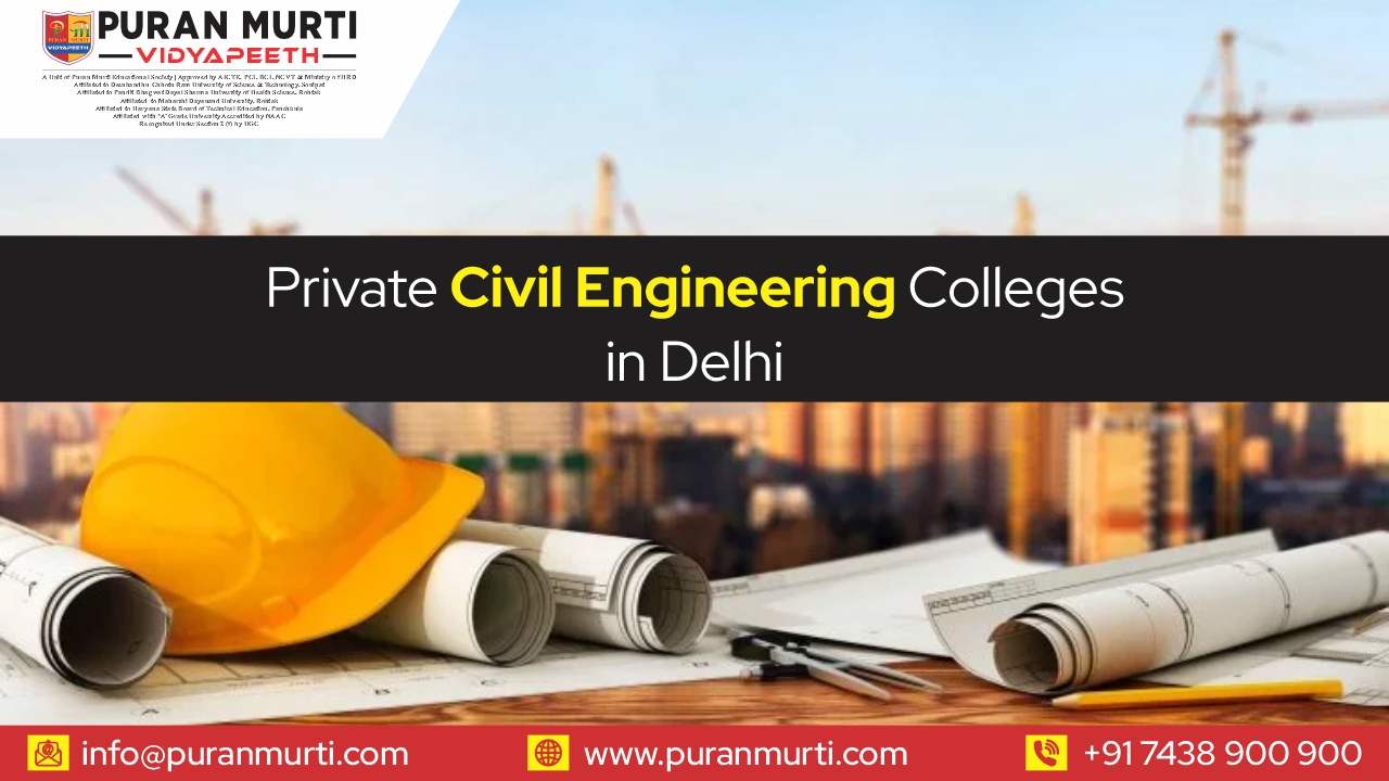 Private Civil Engineering Colleges in Delhi
