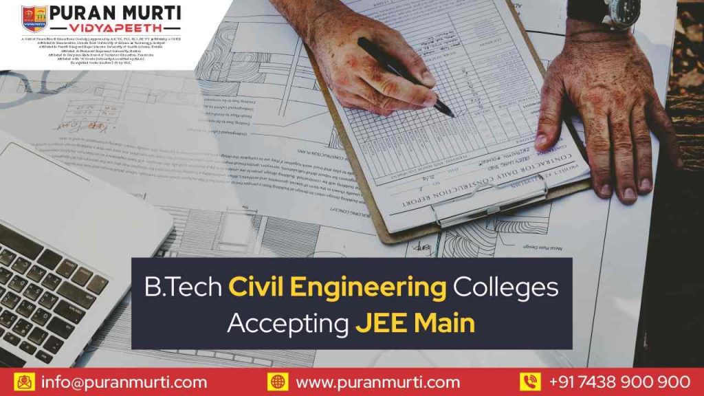 B Tech Civil Engineering Colleges Accepting JEE Main